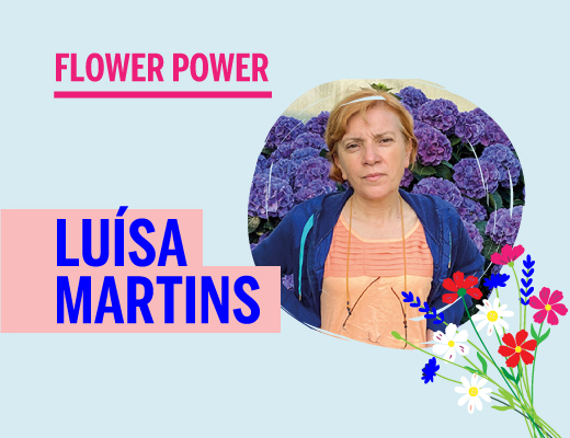 Edição Próprio “Flower Power”: Luísa Martins