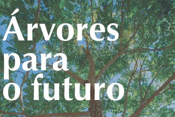 Árvores para porvir: Seleção, projeto e manutenção de árvores em contexto urbano